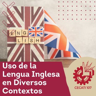 Uso de la Lengua Inglesa en Diversos Contextos